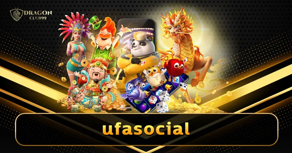 ufasocial รวมคาสิโนเจ้าดัง ของแท้ แบรนด์อันดับ 1 ของโลกเพียบ